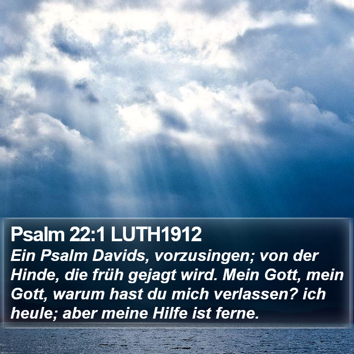 Psalm 22:1 LUTH1912 Bible Study