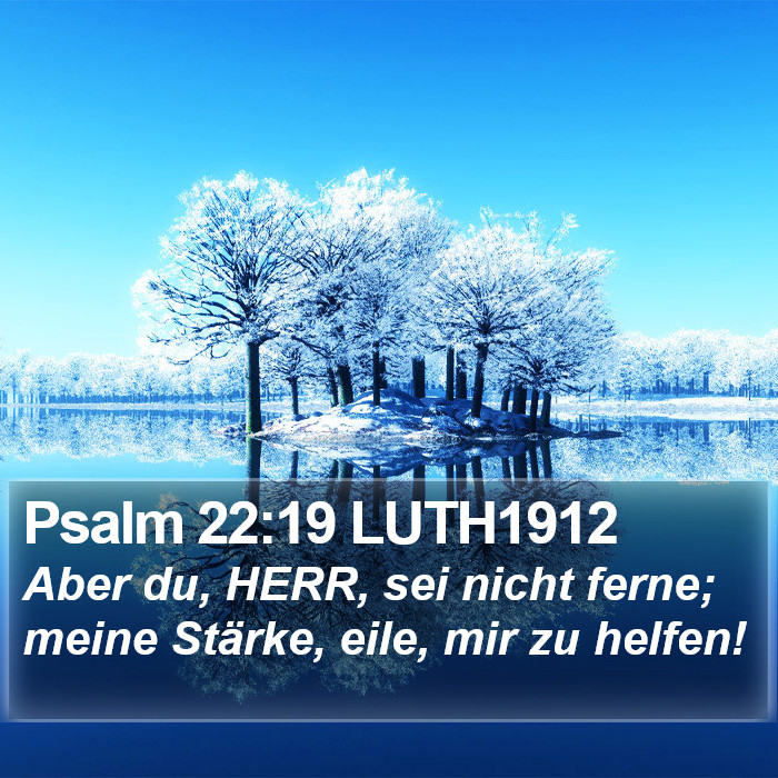 Psalm 22:19 LUTH1912 Bible Study