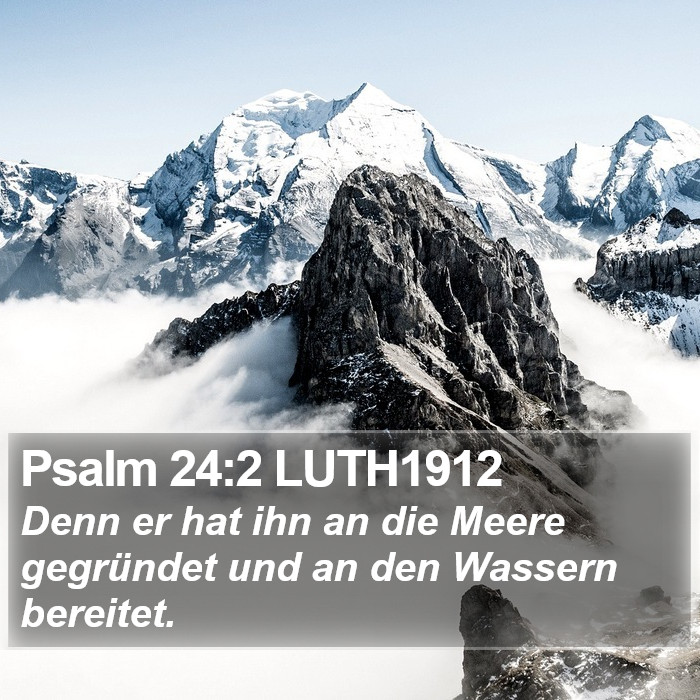 Psalm 24:2 LUTH1912 Bible Study
