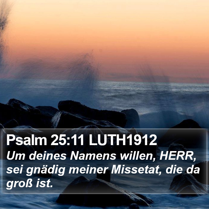 Psalm 25:11 LUTH1912 Bible Study