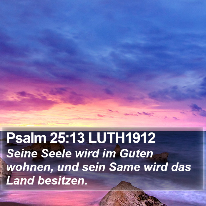 Psalm 25:13 LUTH1912 Bible Study