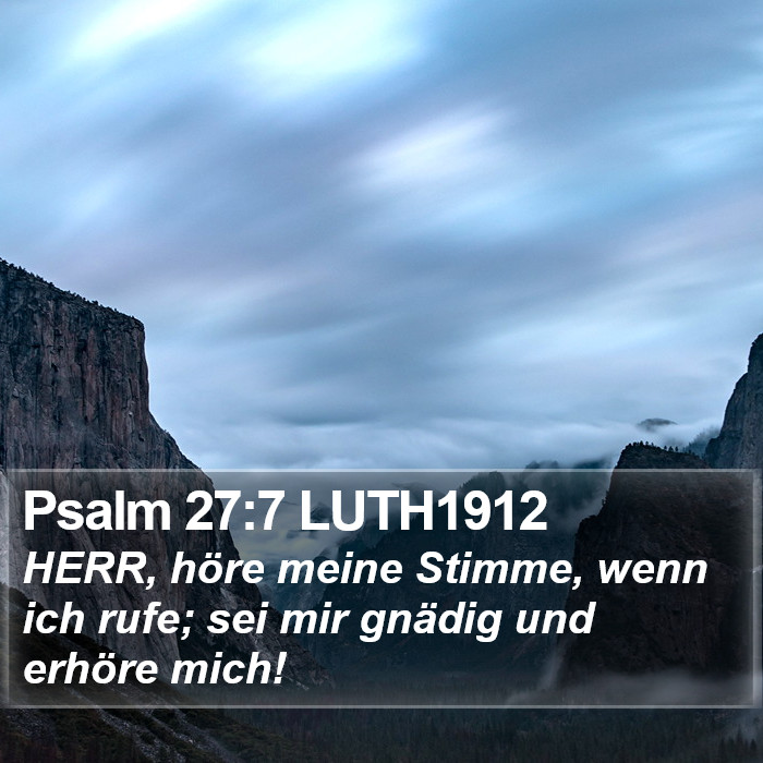 Psalm 27:7 LUTH1912 Bible Study