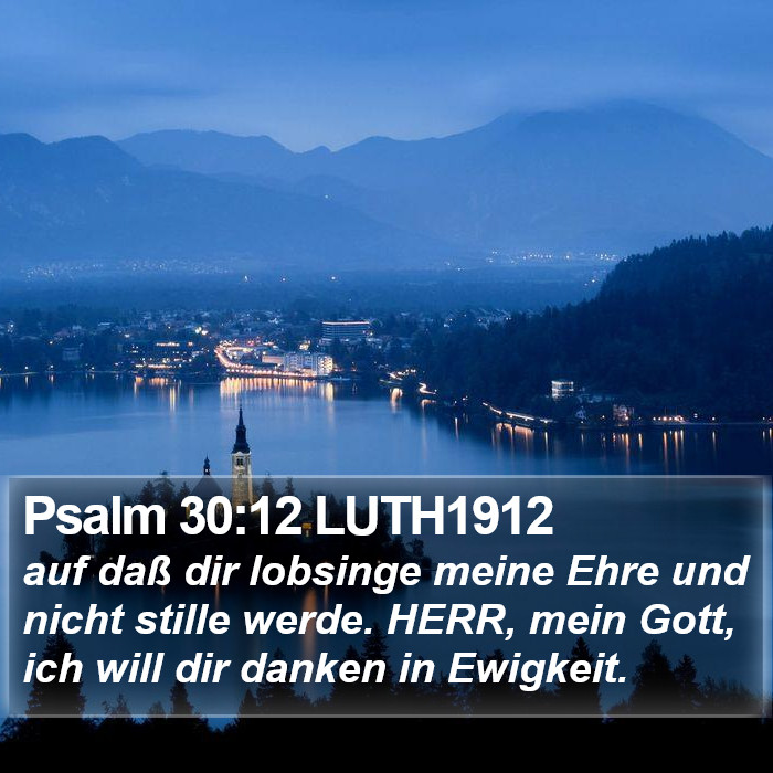 Psalm 30:12 LUTH1912 Bible Study