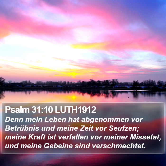 Psalm 31:10 LUTH1912 Bible Study