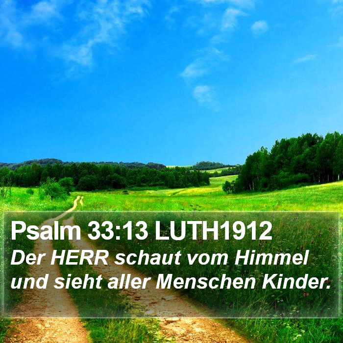 Psalm 33:13 LUTH1912 Bible Study