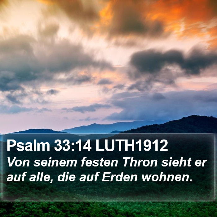 Psalm 33:14 LUTH1912 Bible Study