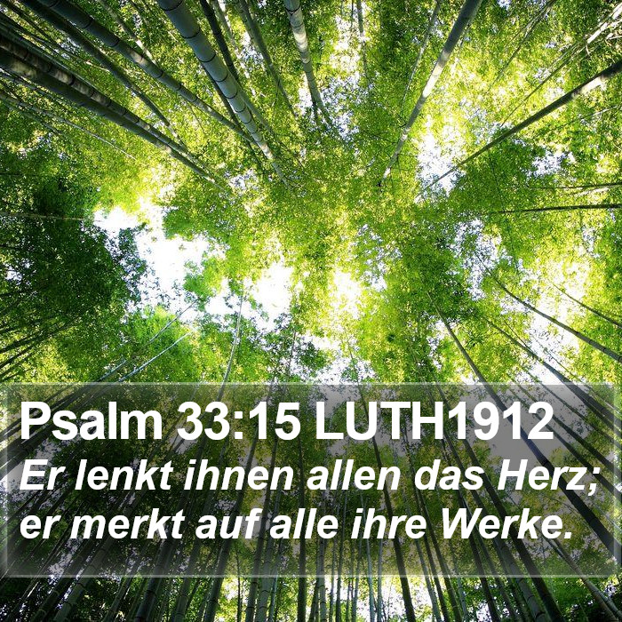 Psalm 33:15 LUTH1912 Bible Study