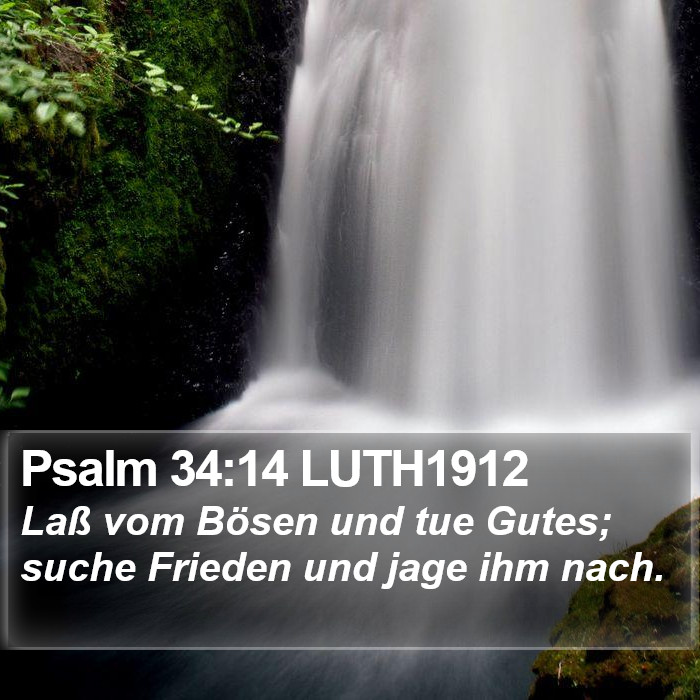 Psalm 34:14 LUTH1912 Bible Study