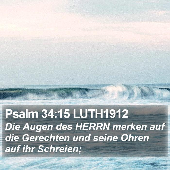 Psalm 34:15 LUTH1912 Bible Study