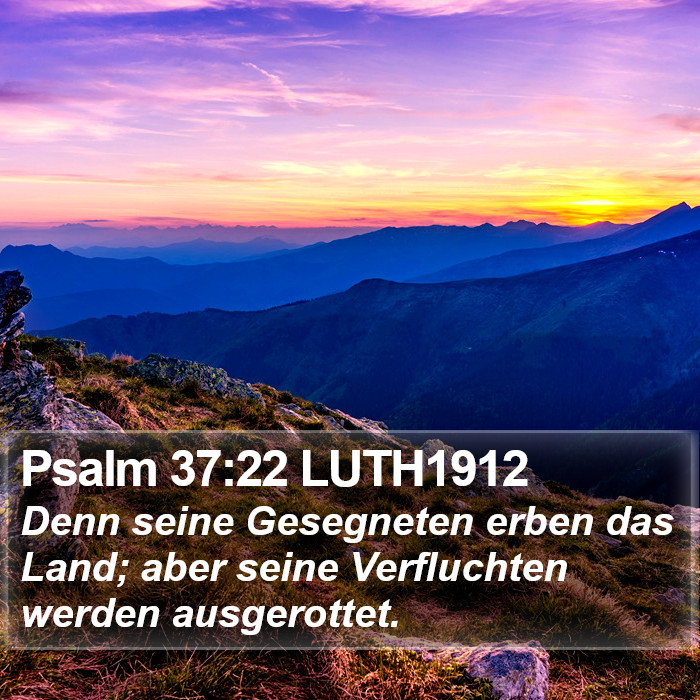 Psalm 37:22 LUTH1912 Bible Study