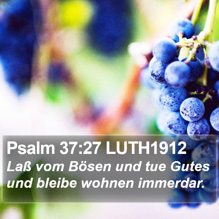 Psalm 37:27 LUTH1912 Bible Study