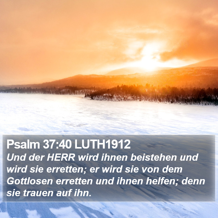 Psalm 37:40 LUTH1912 Bible Study