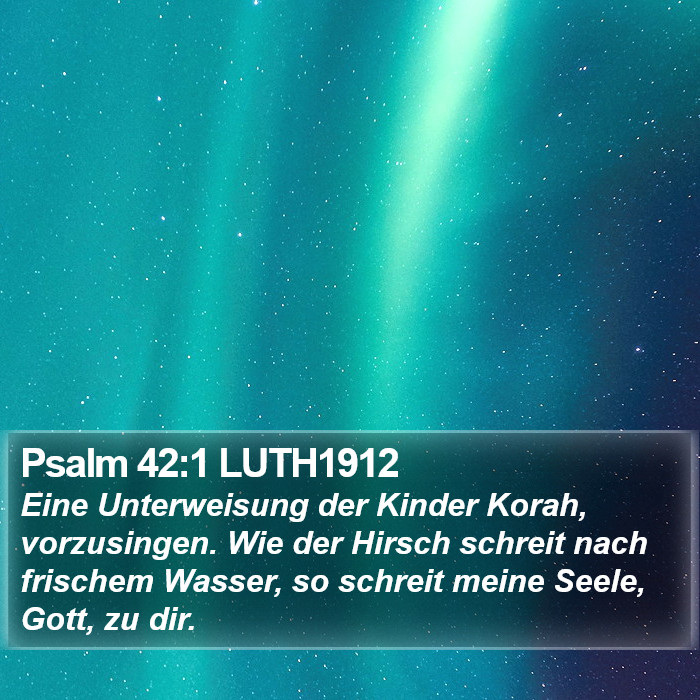 Psalm 42:1 LUTH1912 Bible Study