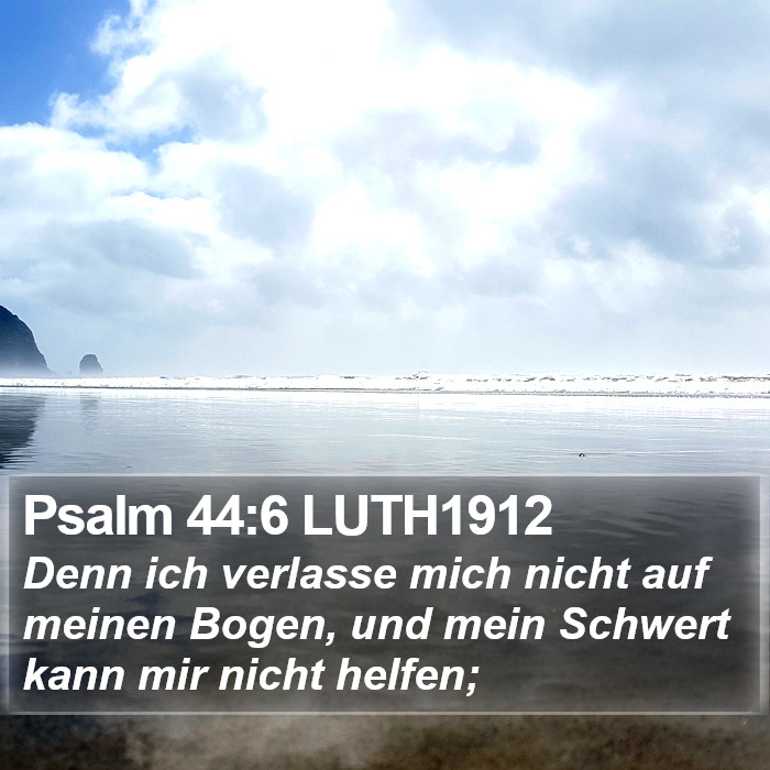 Psalm 44:6 LUTH1912 Bible Study