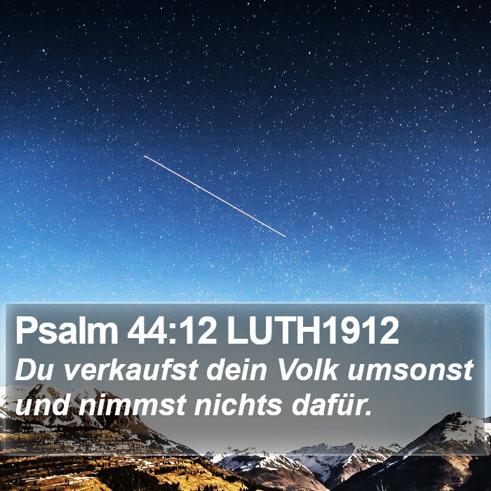 Psalm 44:12 LUTH1912 Bible Study