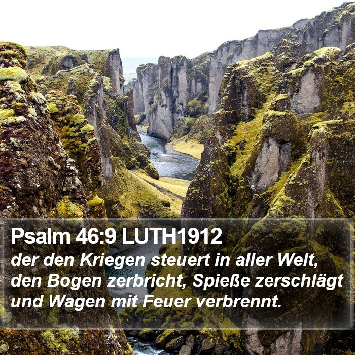 Psalm 46:9 LUTH1912 Bible Study