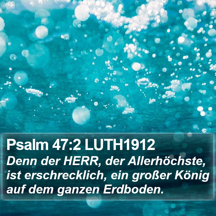 Psalm 47:2 LUTH1912 Bible Study