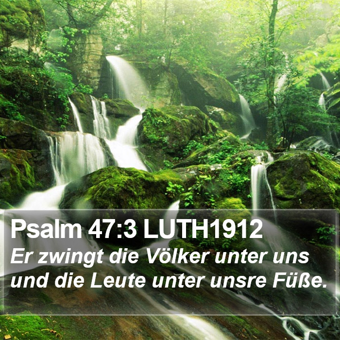 Psalm 47:3 LUTH1912 Bible Study