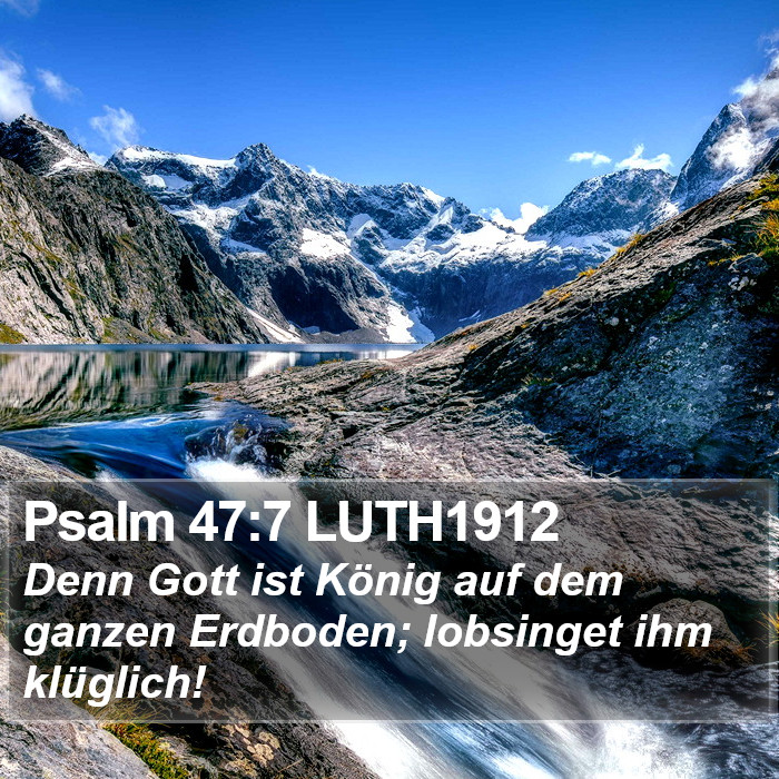 Psalm 47:7 LUTH1912 Bible Study