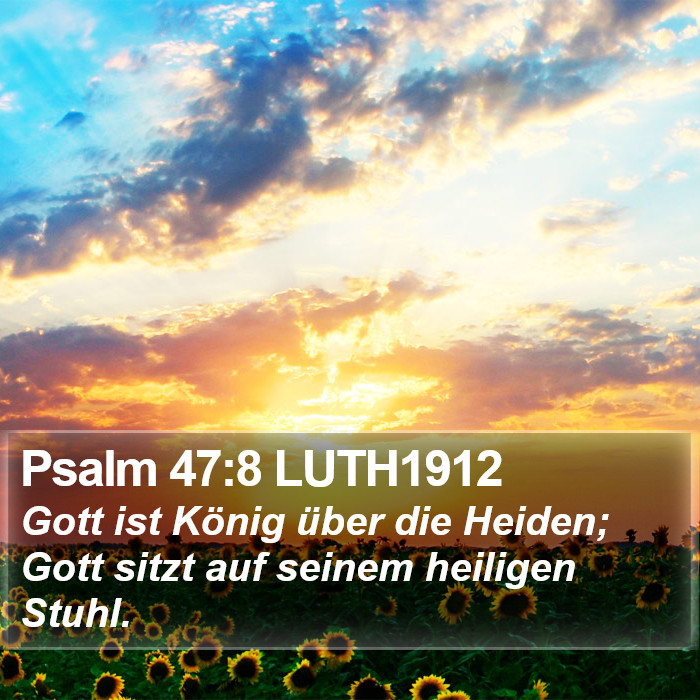 Psalm 47:8 LUTH1912 Bible Study