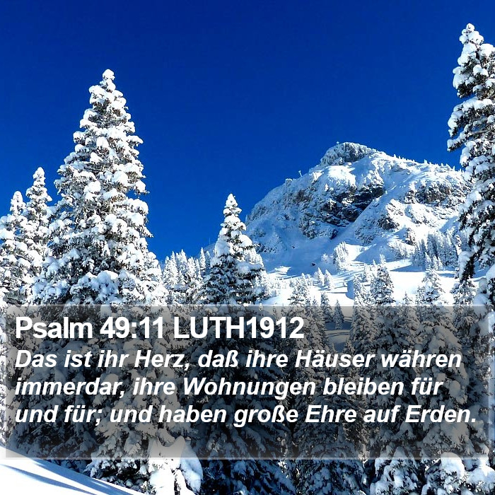 Psalm 49:11 LUTH1912 Bible Study