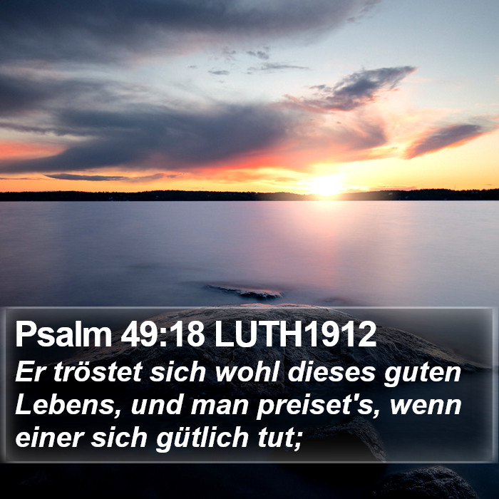 Psalm 49:18 LUTH1912 Bible Study