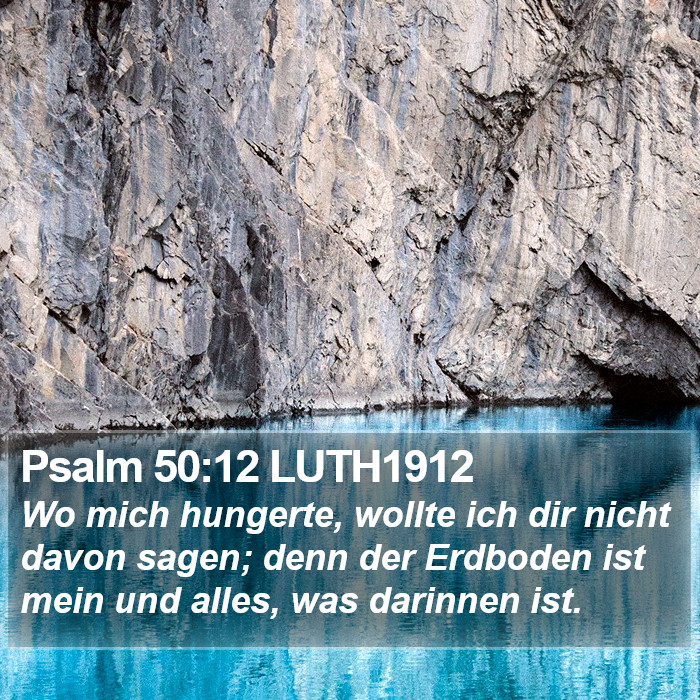 Psalm 50:12 LUTH1912 Bible Study