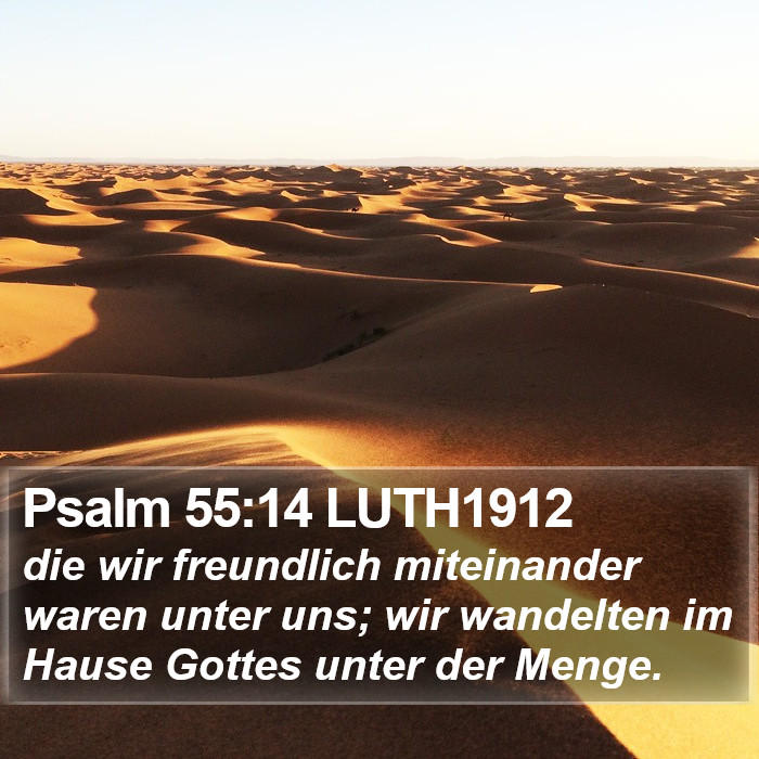 Psalm 55:14 LUTH1912 Bible Study