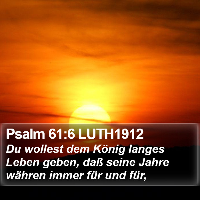 Psalm 61:6 LUTH1912 Bible Study