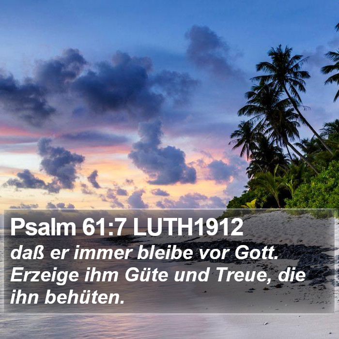 Psalm 61:7 LUTH1912 Bible Study