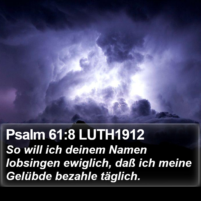 Psalm 61:8 LUTH1912 Bible Study