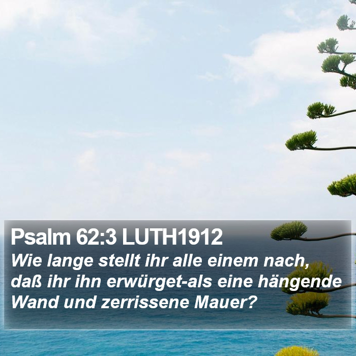 Psalm 62:3 LUTH1912 Bible Study