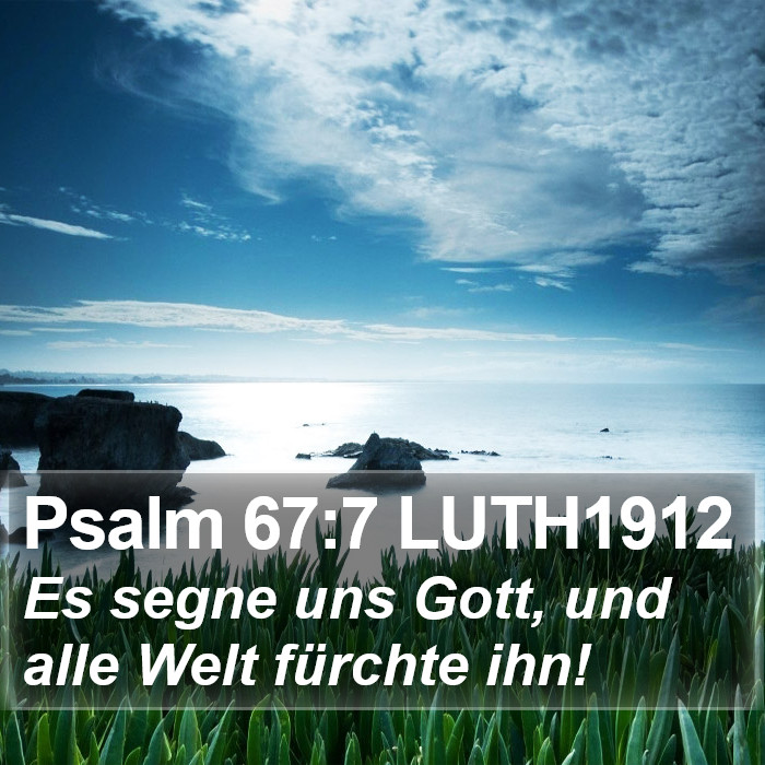 Psalm 67:7 LUTH1912 Bible Study