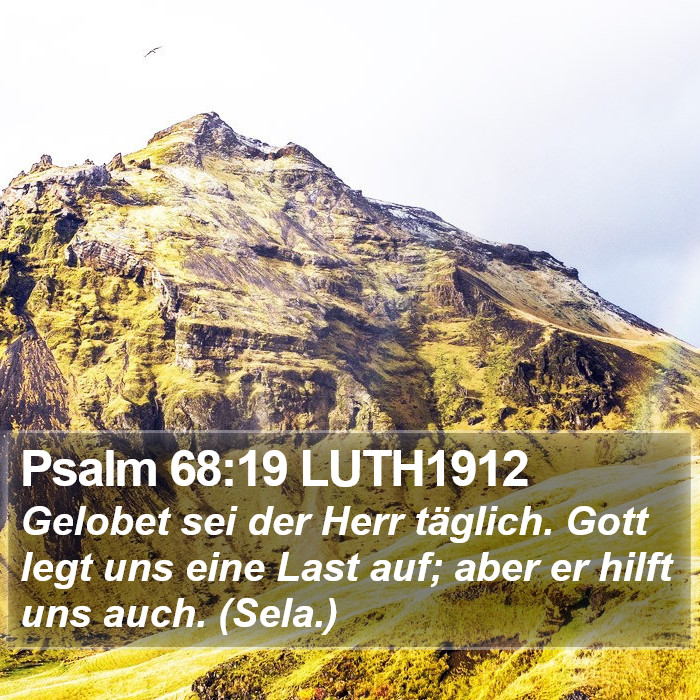 Psalm 68:19 LUTH1912 Bible Study