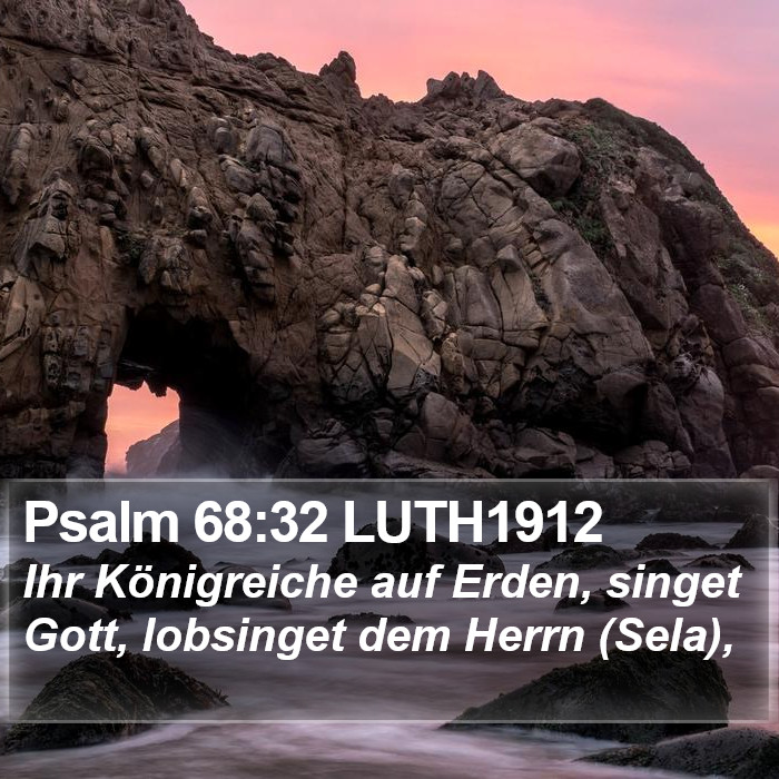 Psalm 68:32 LUTH1912 Bible Study