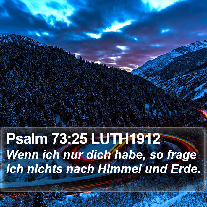 Psalm 73:25 LUTH1912 Bible Study