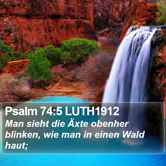 Psalm 74:5 LUTH1912 Bible Study