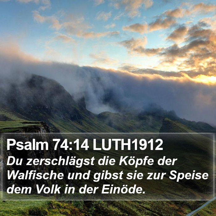 Psalm 74:14 LUTH1912 Bible Study