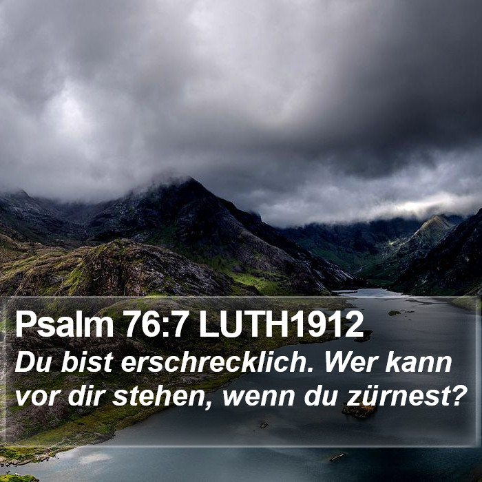 Psalm 76:7 LUTH1912 Bible Study