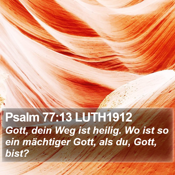 Psalm 77:13 LUTH1912 Bible Study