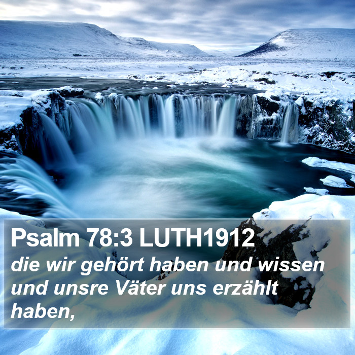 Psalm 78:3 LUTH1912 Bible Study