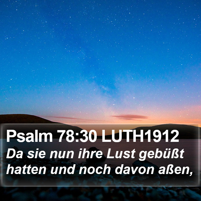 Psalm 78:30 LUTH1912 Bible Study