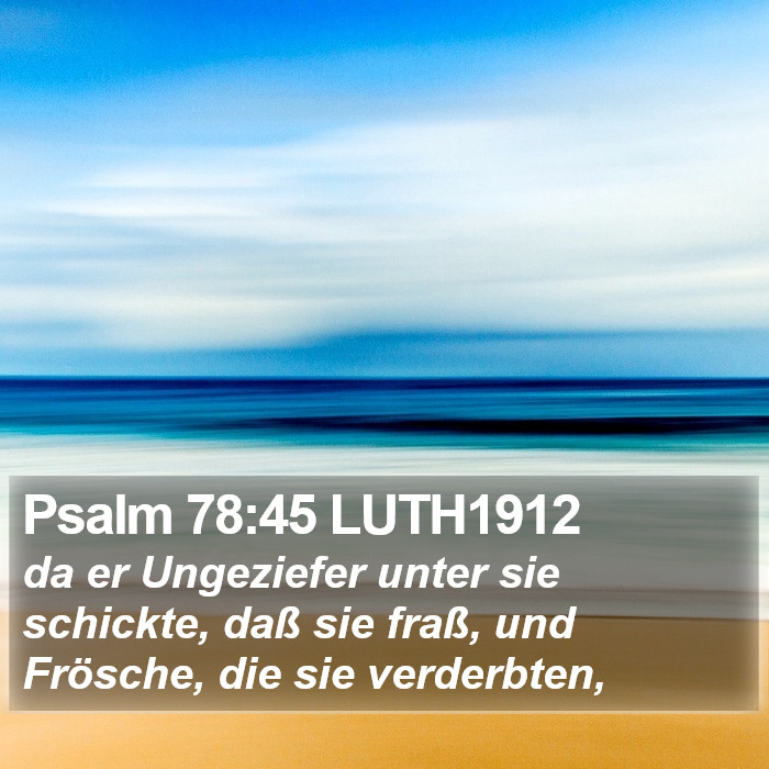 Psalm 78:45 LUTH1912 Bible Study