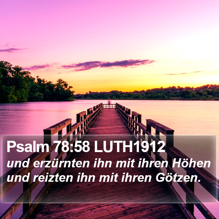 Psalm 78:58 LUTH1912 Bible Study