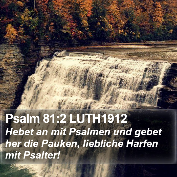 Psalm 81:2 LUTH1912 Bible Study