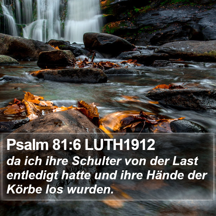 Psalm 81:6 LUTH1912 Bible Study