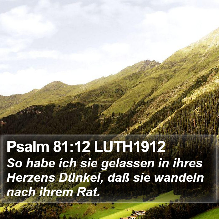 Psalm 81:12 LUTH1912 Bible Study