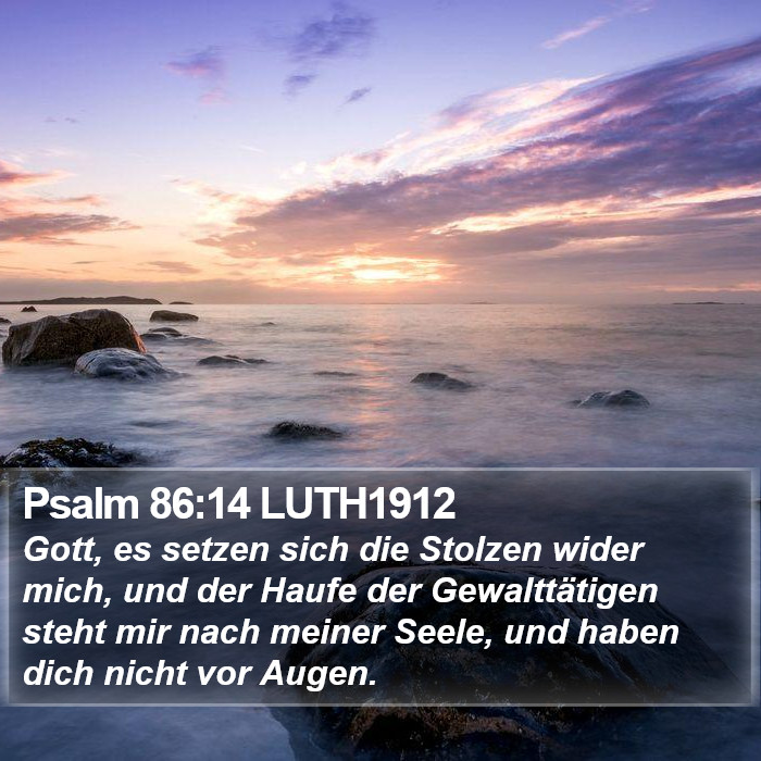 Psalm 86:14 LUTH1912 Bible Study