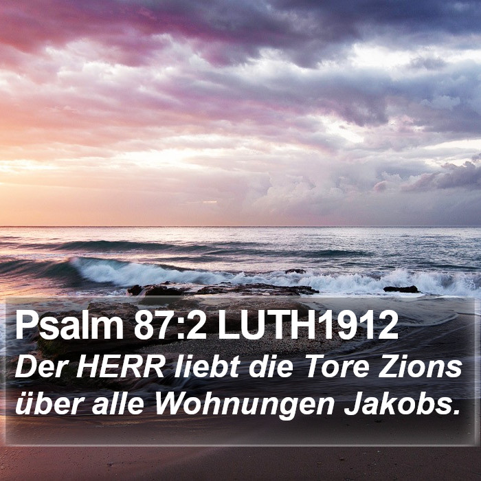 Psalm 87:2 LUTH1912 Bible Study