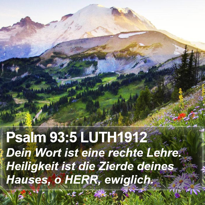 Psalm 93:5 LUTH1912 Bible Study